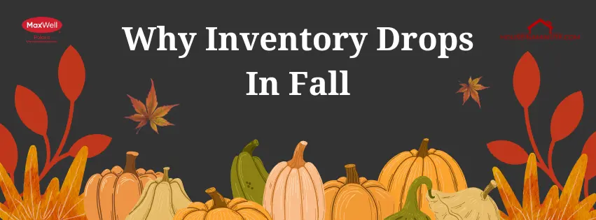 Why edmonton real estate inventory drops in fall